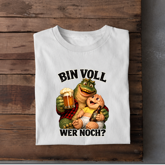 Bin Voll,  Wer noch ? Premium T-Shirt