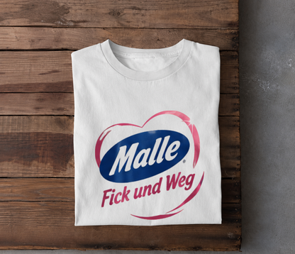 Malle Fick und Weg Heart T-Shirt