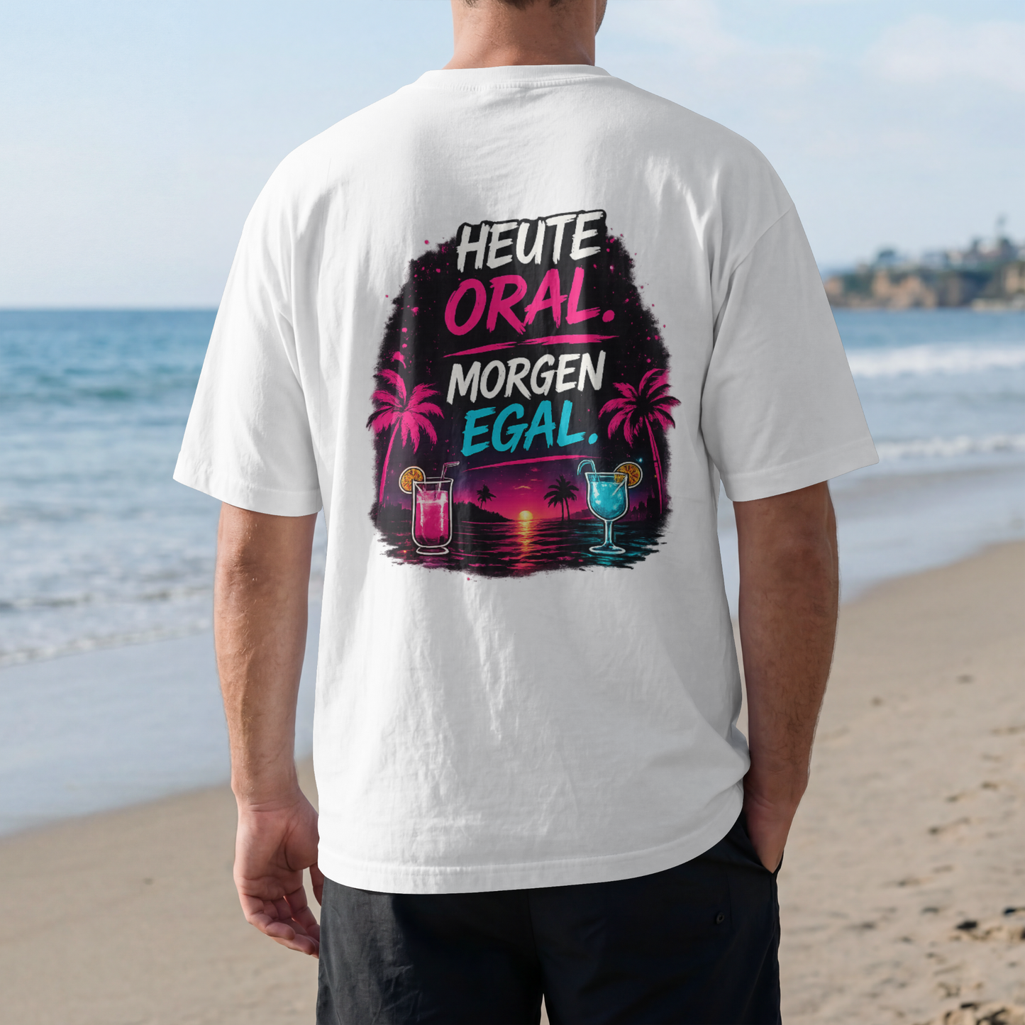 Heute Oral, Morgen Egal T-Shirt