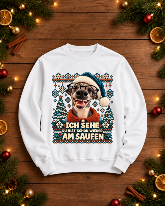 Schon wieder am Saufen Sweatshirt