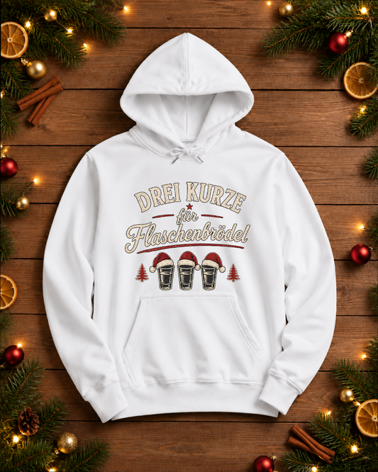 Drei Kurze für Flaschenbrödel Hoodie