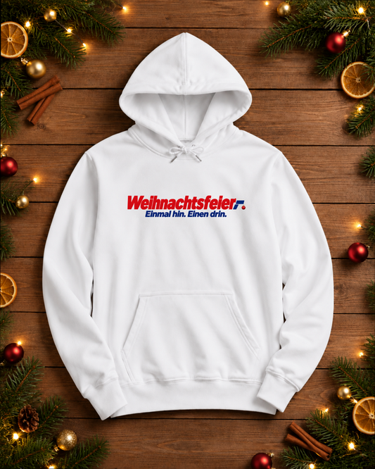 Weihnachtsfeier Einmal hin. Einen drin. Hoodie